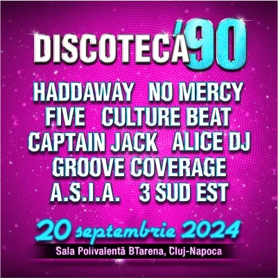 DISCOTECA ’90 CLUJ 2024