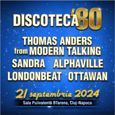 DISCOTECA ’80 CLUJ 2024